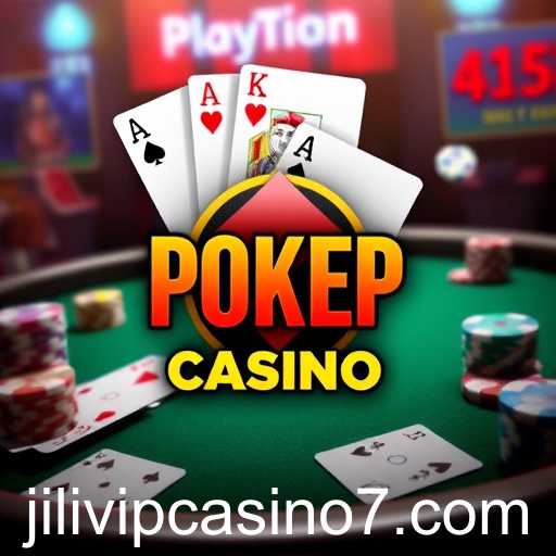 Exploring the Exciting World of Poker Games on Jilivip Casino